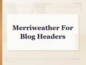 Best Merriweather Font Pairings for Blog Headers